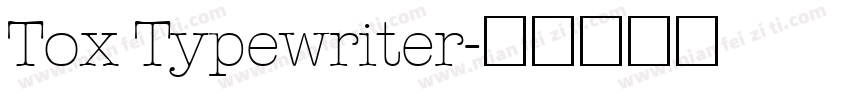 Tox Typewriter字体转换